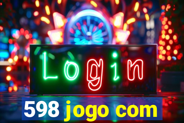 598 jogo com